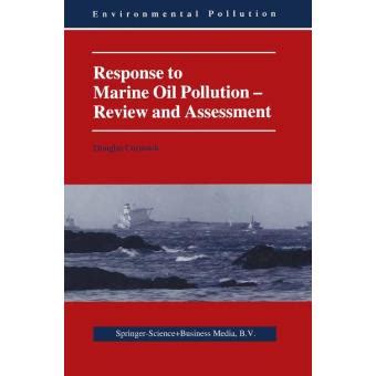 Response to Marine Oil Pollution Review and Assessment 1st Edition Epub