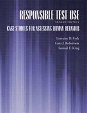 Responsible Test Use Case Studies for Assessing Human Behavior 2nd Edition Reader