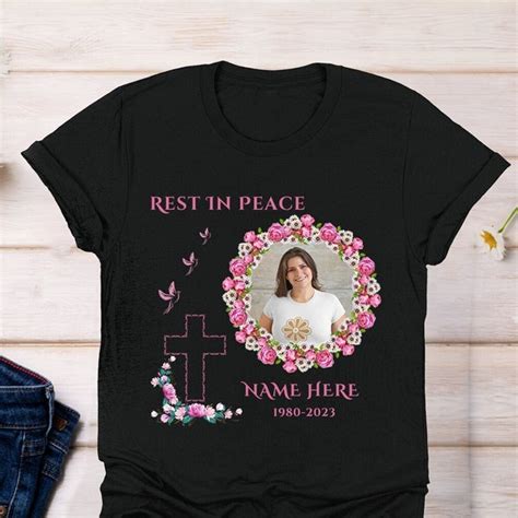 Rest in Peace Shirt: A Meaningful Tribute and a Symbol of Remembrance