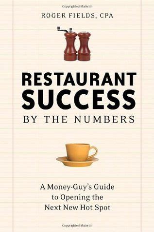 Restaurant.Success.by.the.Numbers.A.Money.Guy.s.Guide.to.Opening.the.Next.Hot.Spot Ebook Kindle Editon