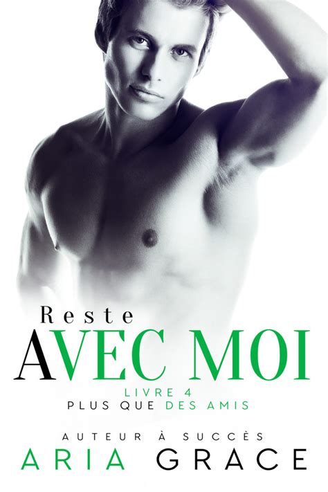 Reste avec moi Plus que des Amis French Edition Epub