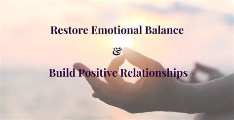 Restoring Emotional Balance