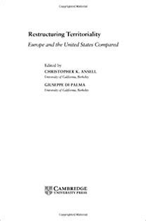 Restructuring Territoriality Europe and the United States Compared Reader