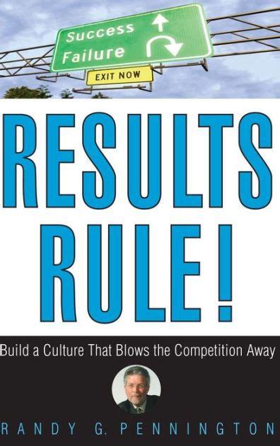 Results Rule! Build a Culture That Blows the Competition Away PDF