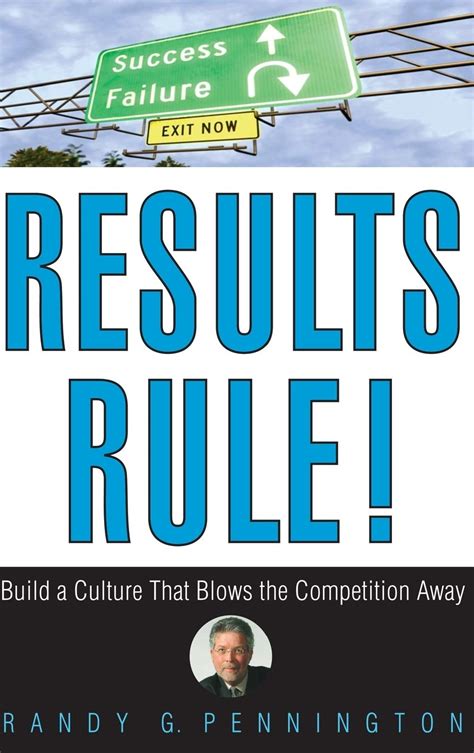 Results Rule! Build a Culture That Blows the Competition Away PDF