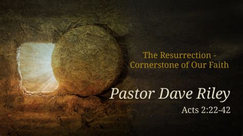 Resurrection: The Cornerstone of Our Faith