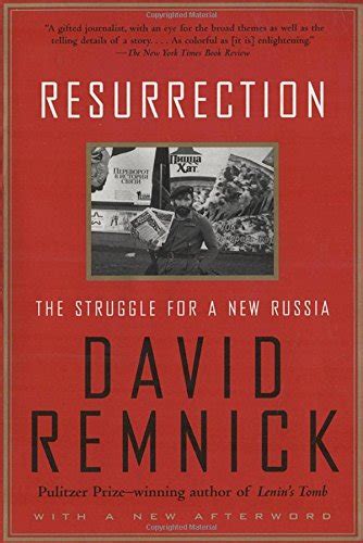 Resurrection The Struggle for a New Russia