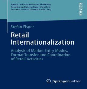 Retail Internationalization Analysis of Market Entry Modes Kindle Editon