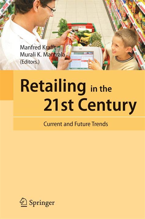 Retailing in the 21st Century Current and Future Trends Kindle Editon