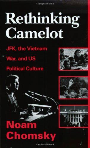 Rethinking Camelot JFK the Vietnam War and US Political Culture Borgo Literary Guides 1 Epub