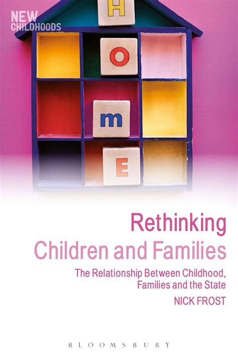 Rethinking Children and Families The Relationship Between Childhood Doc