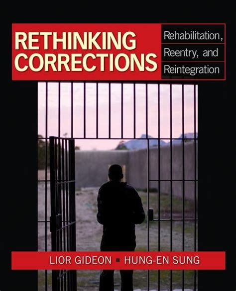 Rethinking Corrections: Rehabilitation Reader