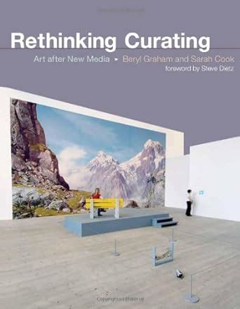 Rethinking Curating: Art After New Media Ebook Reader
