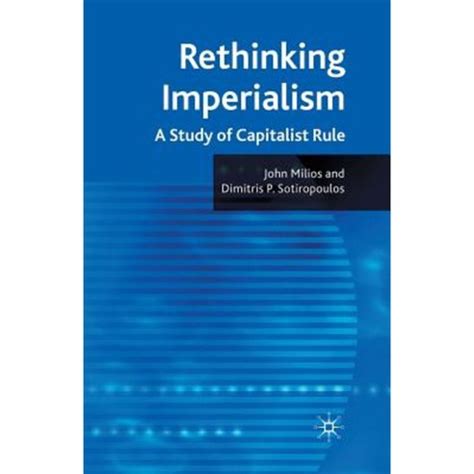 Rethinking Imperialism A Study of Capitalist Rule Epub