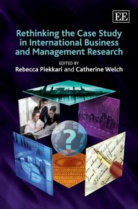 Rethinking the Case Study in International Business and Management Research Kindle Editon