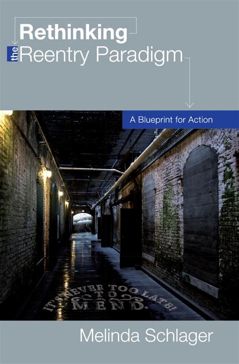 Rethinking the Reentry Paradigm A Blueprint for Action PDF