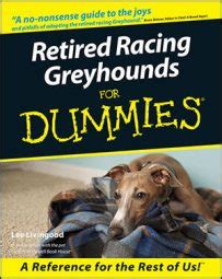 Retired Racing Greyhounds for Dummies Reader