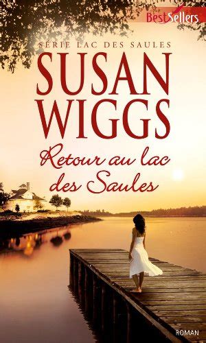 Retour au lac des Saules T3 Lac des Saules French Edition Kindle Editon
