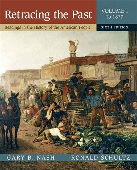 Retracing The Past Readings in The History of The American People 4th Edition PDF