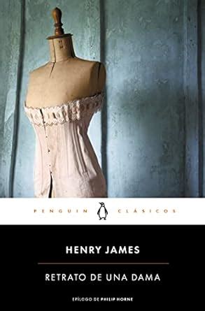 Retrato de una dama The Portrait of a Lady Penguin Clasicos Penguin Classics Spanish Edition Epub