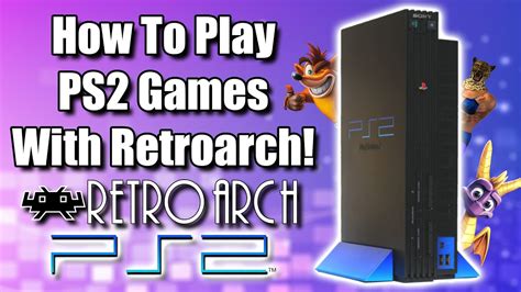 RetroArch PS2: Your Gateway to Classic Gaming