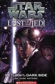 Return of the Dark Side Star Wars Last of the Jedi Book 6 PDF