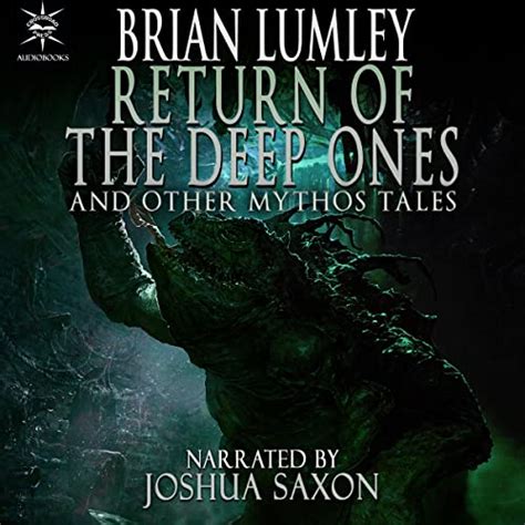 Return of the Deep Ones and Other Mythos Tales Kindle Editon