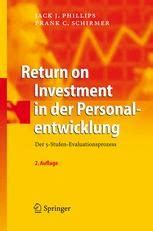 Return on Investment in der Personalentwicklung Der 5-Stufen-Evaluationsprozess 2nd Edition Doc