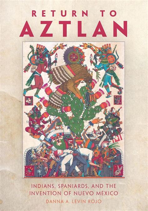 Return to Aztlan Indians PDF