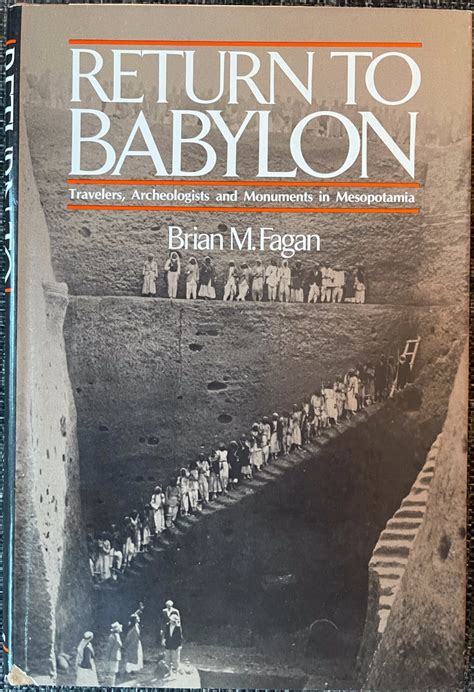 Return to Babylon Travelers Archaeologists and Monuments in Mesopotamia PDF