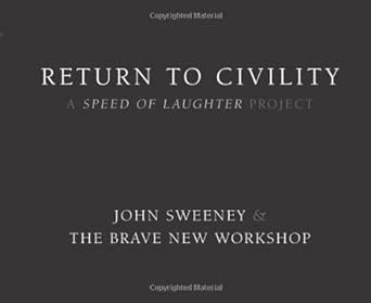 Return to Civility A Speed of Laughter Project PDF