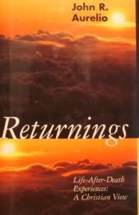Returnings Life-After-Death Experiences : A Christian View Epub
