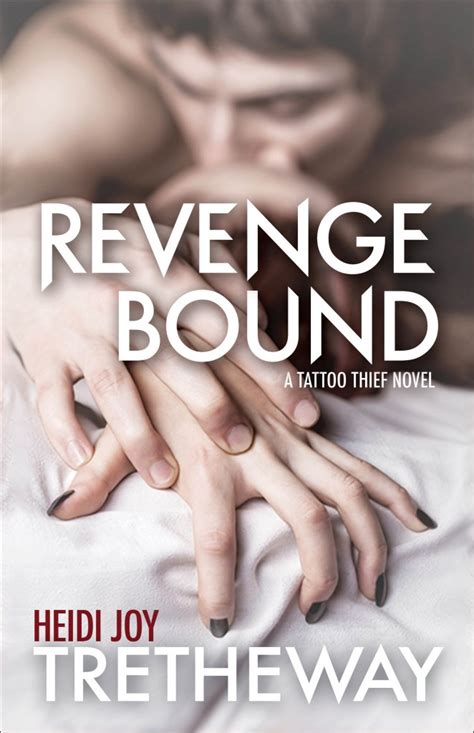 Revenge Bound A Tattoo Thief novel Volume 3 Kindle Editon