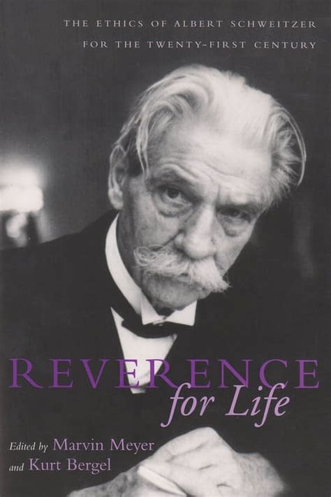 Reverence for Life The Ethics of Albert Schweitzer for the Twenty-First Century Epub