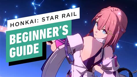 Reviere Star Rail: The Ultimate Beginner's Guide