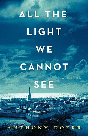 Review of "All the Light We Cannot See": An Epic of Love, War, and the Power of Connection