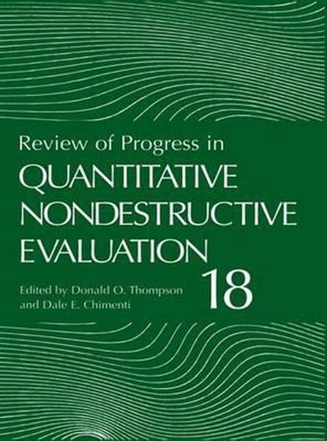 Review of Progress in Quantitative Nondestructive Evaluation PDF