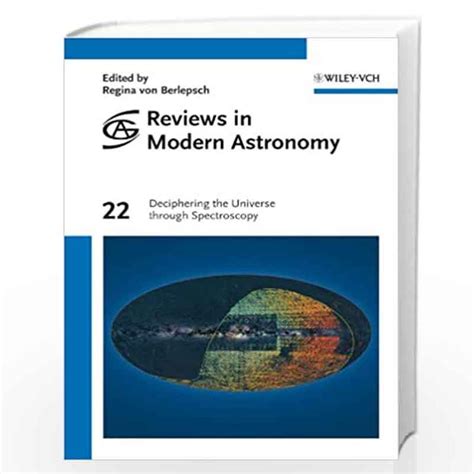 Reviews in Modern Astronomy Vol. 22 Deciphering the Universe through Spectroscopy Kindle Editon