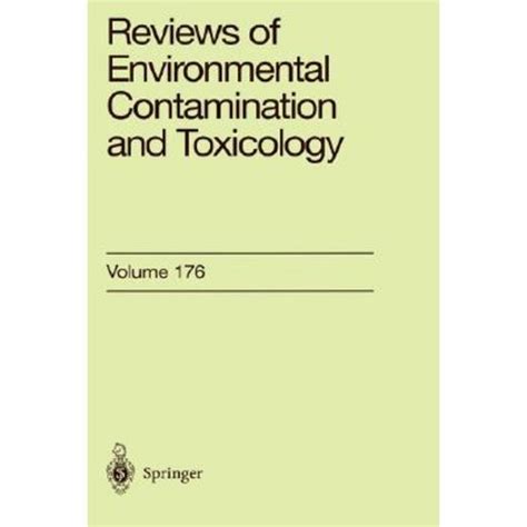 Reviews of Environmental Contamination and Toxicology, Vol. 175 1st Edition Kindle Editon