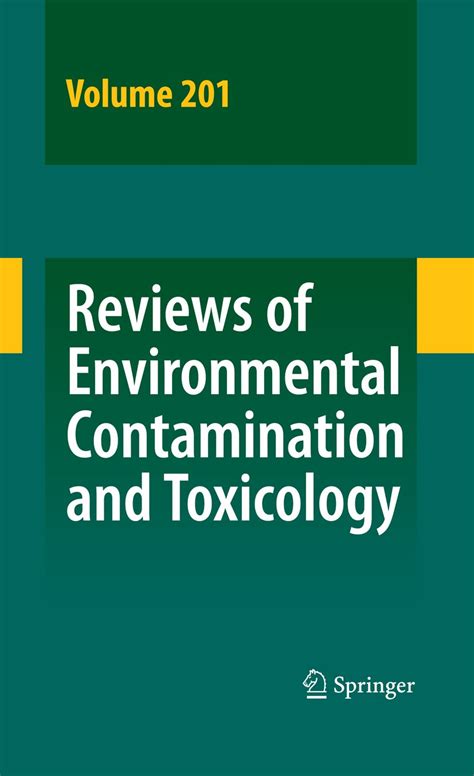 Reviews of Environmental Contamination and Toxicology 201 Reader