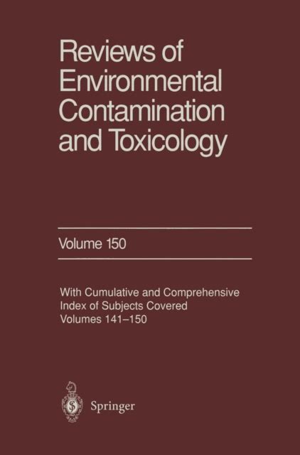 Reviews of Environmental Contamination and Toxicology Continuation of Residue Reviews Reader
