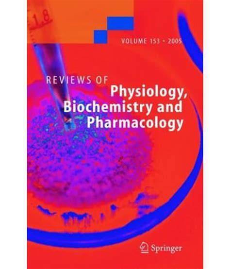 Reviews of Physiology, Biochemistry and Pharmacology 146 1st Edition Reader