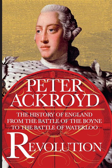 Revolution The History of England from the Battle of the Boyne to the Battle of Waterloo PDF