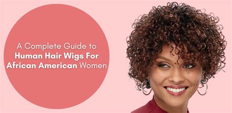 Revolutionizing Haircare: 2023's Guide to Wigs for African American Hair