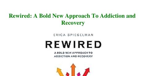 Rewired Bold Approach Addiction Recovery Kindle Editon