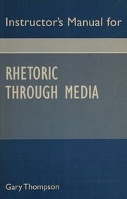 Rhetoric Through Media A Practitioner&am Reader