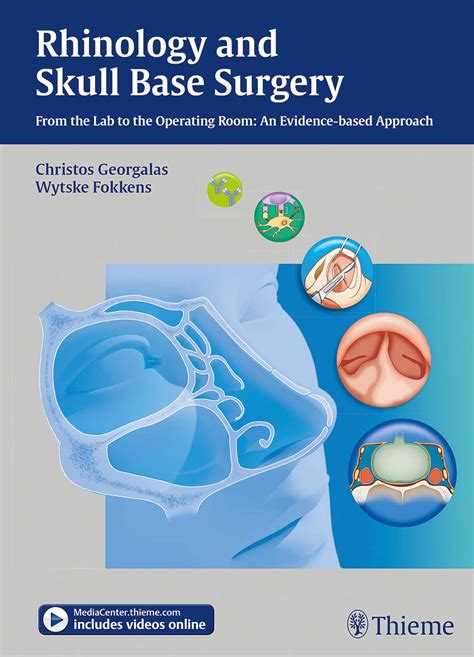 Rhinology and Skull Base Surgery From the Lab to the Operating Room : An Evidence-Based Approach 1st Reader