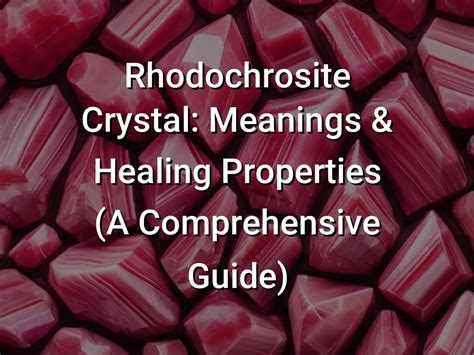 Rhodochrosite Raw: A Comprehensive Guide to its Healing Properties and Impact