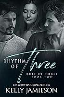 Rhythm of Three Rule of Three Volume 2 Kindle Editon