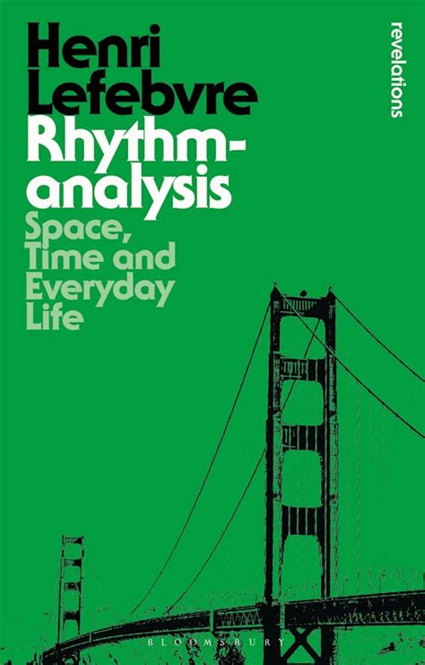 Rhythmanalysis: Space, Time and Everyday Life Epub